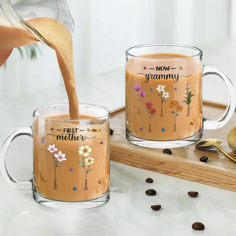 Gift For Mother,Gift For Grandma,Happy - First Mom Now Grandma Birth Flowers - Personalized Glass Mug
