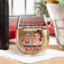 Gift For Daughter, Grandma, Grandkids, Mom , Daughters - The Only Thing Better Than Being Your Mother Grandma - Personalized Stemless Wine Glass