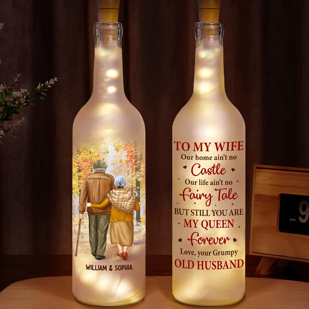 Gift For Couples, Old Couples, Gift For Husband, Gift For Wife - Couple To My Wife Our Home Ain't No Castle - Personalized Bottle Light
