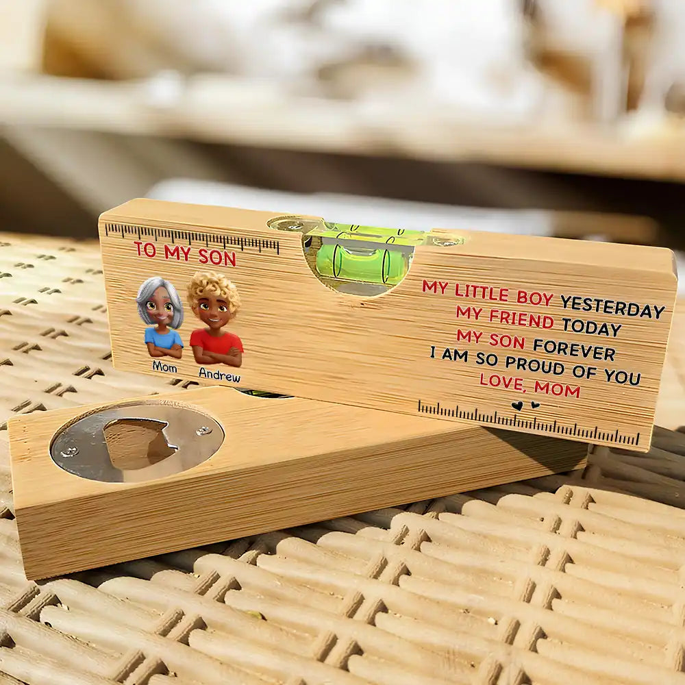 Gift For Son,Gift For Men,Top Market,Dad,Sons,Mom - 3D Effect My Little Boy Yesterday My Son Forever - Personalized Bottle Opener Wood Level