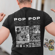 Gift For Father,Gift For Grandpa,Happy,Photo,Humorous - Custom Photo We're Yours No Returns Or Refunds - Personalized T Shirt
