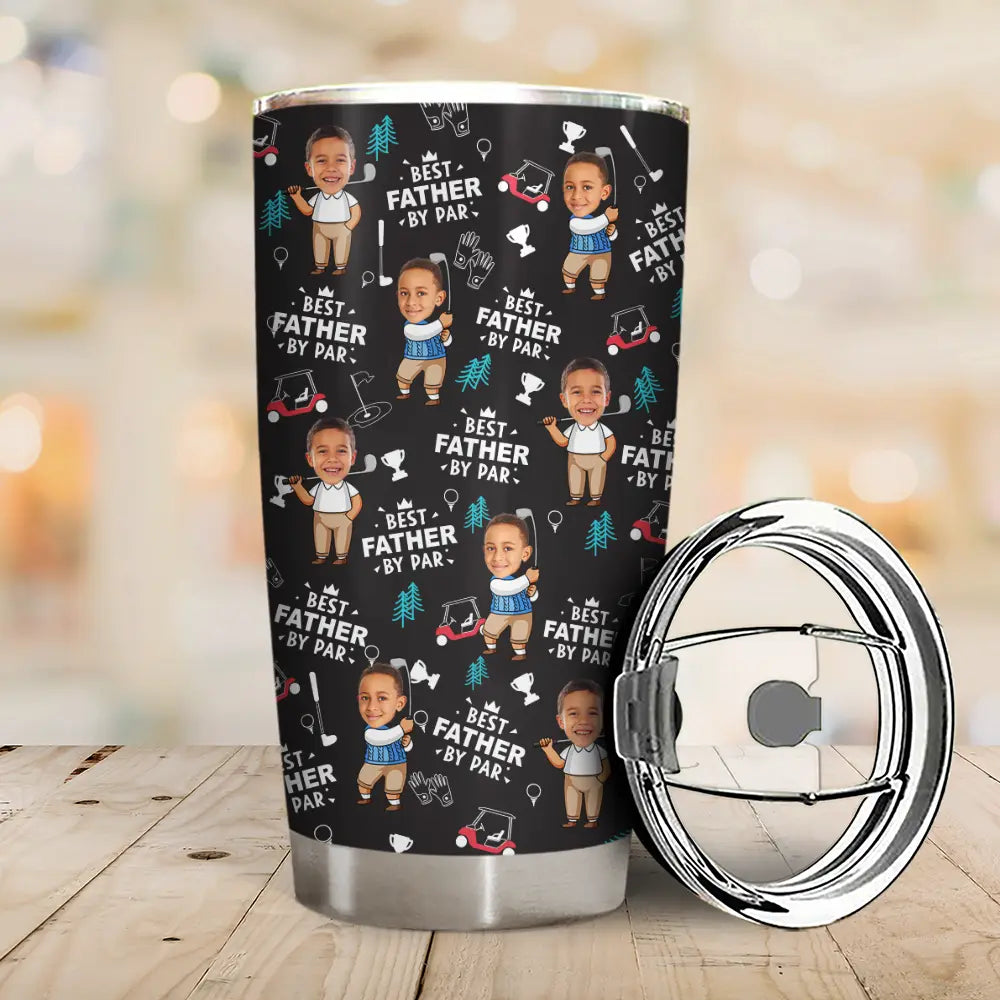 Gift For Husband,Gift For Yourself,Gift For Men,Gift For Father,Gift For Grandpa,Dad's Hobby,Grandpa's Hobby,Golf,Non-Eng,Photo,Playful - Custom Photo Best Dad By Par Funny Kid - Personalized Tumbler
