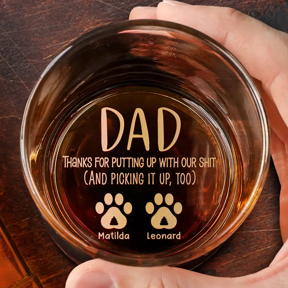 Pet Dad,Pet Lovers,Non-Eng,Icon,Humorous - Dog Cat Dad Thanks For Putting Up With Us - Personalized Engraved Whiskey Glass