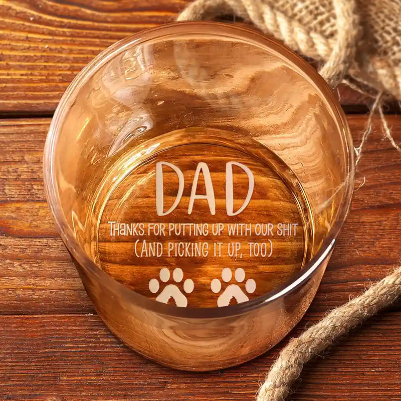 Pet Dad,Pet Lovers,Non-Eng,Icon,Humorous - Dog Cat Dad Thanks For Putting Up With Us - Personalized Engraved Whiskey Glass