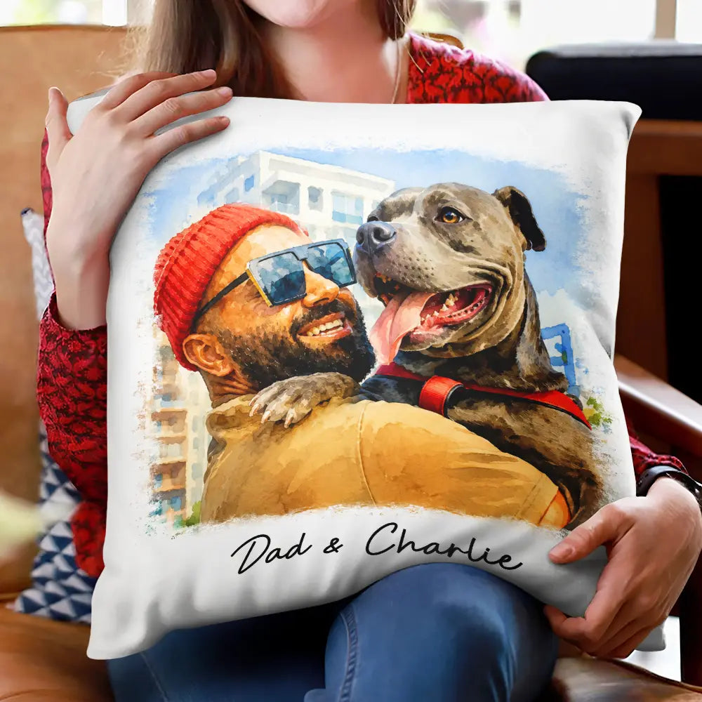 Gift For Husband,Gift For Yourself,Gift For Men,Gift For Father,Gift For Grandpa,Pet Dad,Non-Eng,Photo - Watercolor (with BG),Cozy- Custom Photo Watercolor Painting I Love You Daddy Grandpa Pet Dad - Personalized Pillow