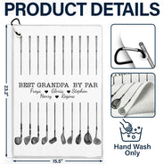 Gift For Husband,Gift For Yourself,Gift For Men,Gift For Father,Gift For Grandpa,Golf,Sport Dad,Dad's Hobby,Grandpa's Hobby,Non-Eng,Icon,Playful - Best Dad By Par Golf Clubs - Personalized Golf Towel