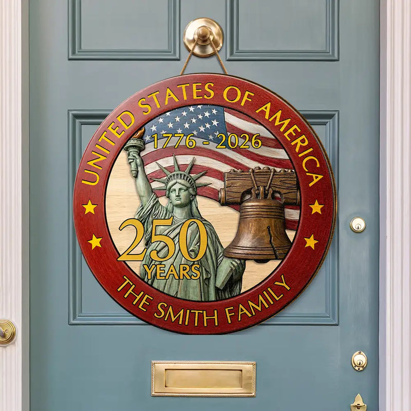 America 250th,Independence Day,Family,Proud,Custom Text - 250th Anniversary USA - Personalized Custom Shaped Wood Sign