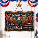America 250th, Independence Day, Top Market, Family, Proud, Custom Text - We The People Of Freedom - Personalized Custom Shaped Wood Sign