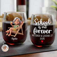 Custom Photo, Art Design, Summer, Teacher, Retirement, Humorous, Photo - Beach Chair 3D Effect - Custom Photo 3D Summer Concept School Is Out Forever Retired And Loving It - Personalized Stemless Wine Glass