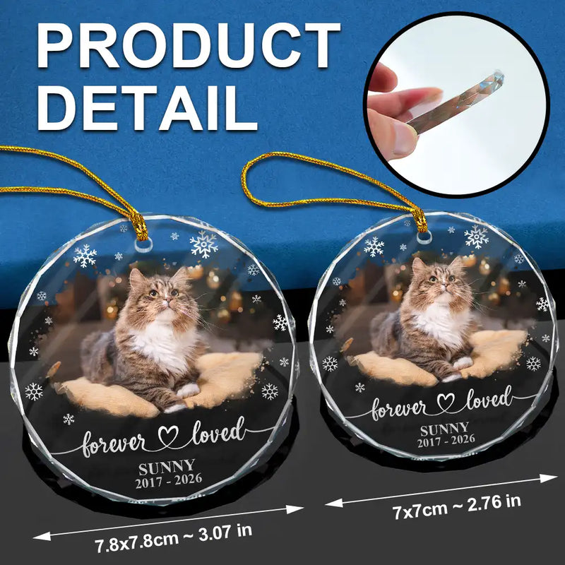 Healing,Christmas,Custom Photo,Pet Memorial,Pet Lovers,Memorial,Upload Full Photo - Custom Photo Forever Loved Memorial Dog Cat - Personalized Circle Glass Ornament