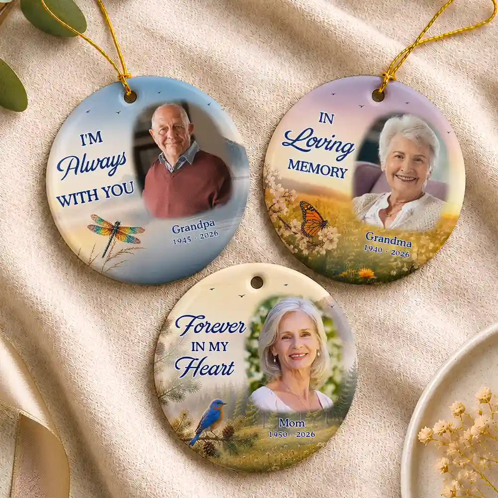 Memorial Loved One,Christmas,Custom Photo,Sympathetic,Family,Memorial,Upload Full Photo - Custom Photo Memorial Sympathy Gifts I'm Always With You - Personalized Circle Ceramic Ornament