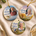 Memorial Loved One,Christmas,Custom Photo,Sympathetic,Family,Memorial,Upload Full Photo - Custom Photo Memorial Sympathy Gifts I'm Always With You - Personalized Circle Ceramic Ornament