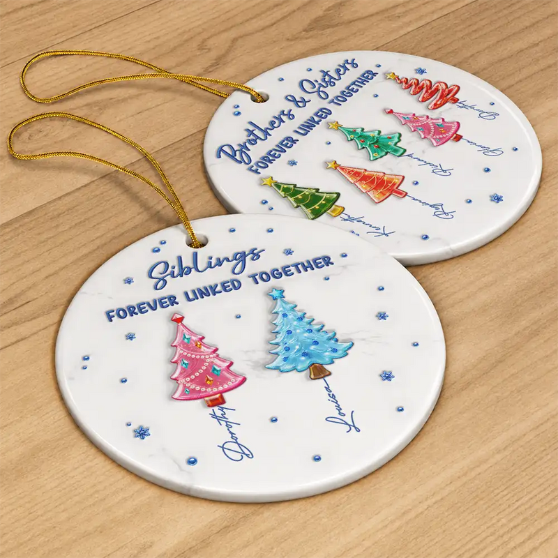 3D Inflated Effect Pine Trees Brothers & Sisters Forever Linked Together - Personalized Ceramic Ornament