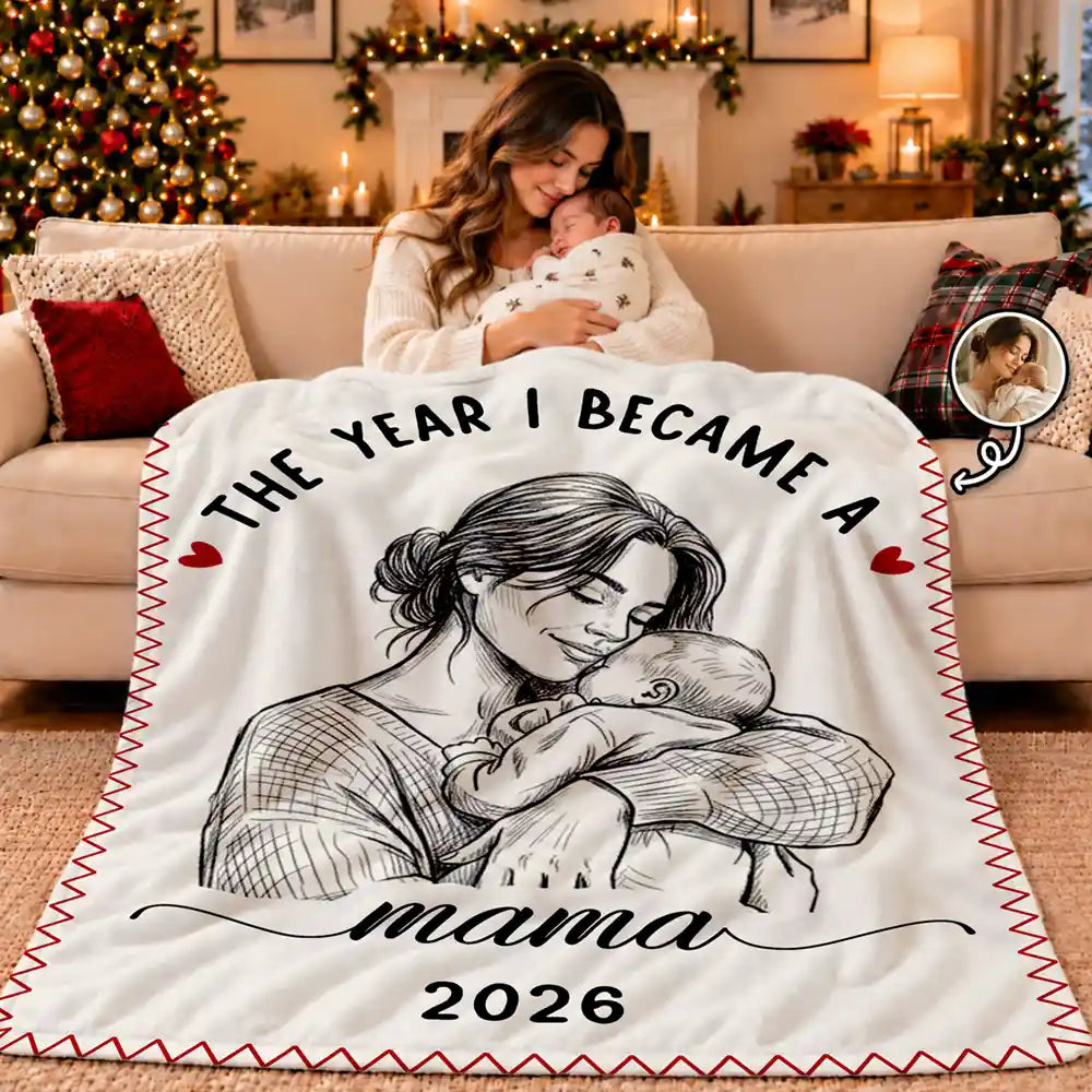 Art Design,Christmas,Custom Photo,First Christmas,Gift For Mother,Gifts For Her,Happy,New Baby,New Mom,Photo - Pencil Sketch - Remove BG - Gift For New Mom - Personalized Custom Photo Pencil Sketch The Year I Became A Mama Fleece Blanket, Sherpa Blanket