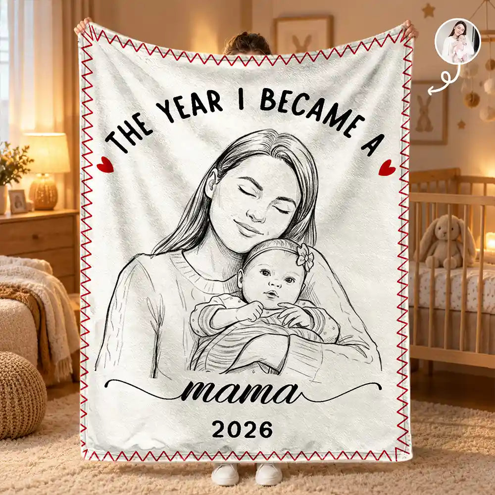 Art Design,Christmas,Custom Photo,First Christmas,Gift For Mother,Gifts For Her,Happy,New Baby,New Mom,Photo - Pencil Sketch - Remove BG - Gift For New Mom - Personalized Custom Photo Pencil Sketch The Year I Became A Mama Fleece Blanket, Sherpa Blanket