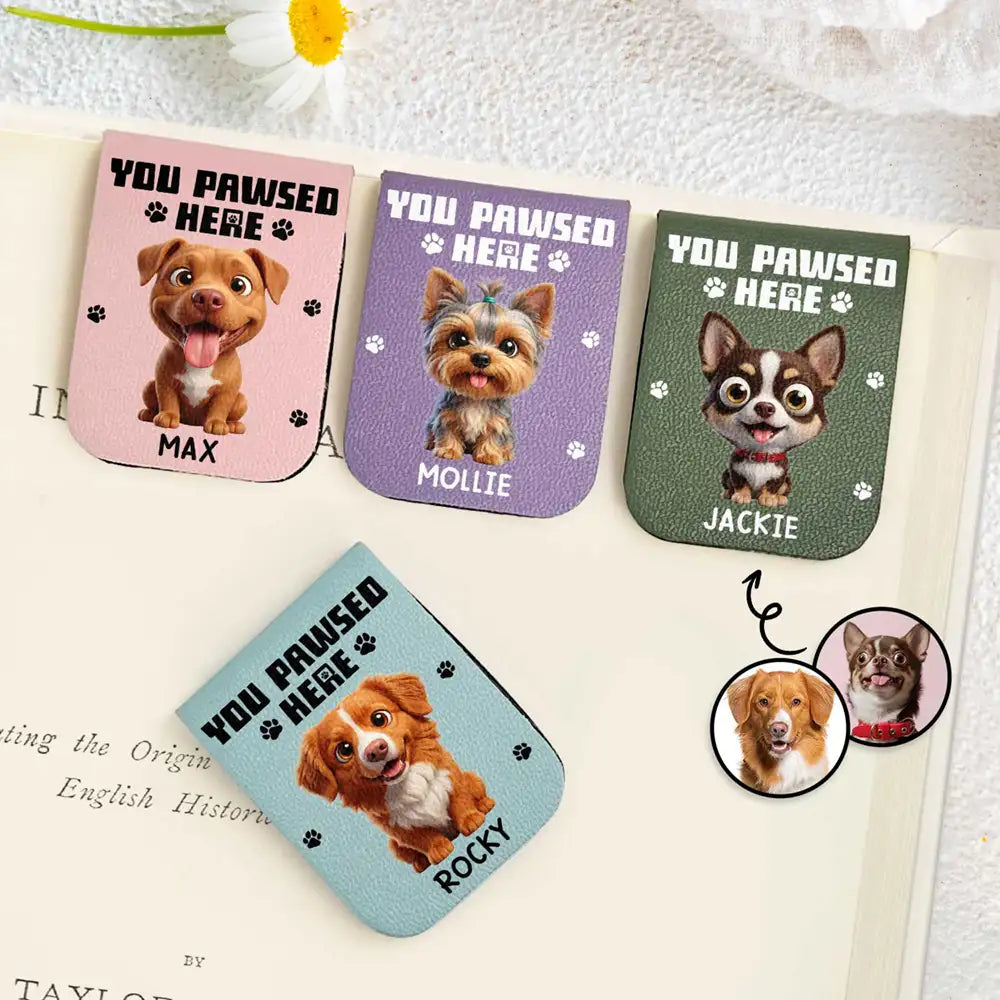 Art Design,Christmas,Custom Photo,Humorous,Pet Lovers,Photo - 3D Chibi Adorable Pet,Reading - Bookish Gifts For Pet Lovers, Book Lovers - Personalized Custom Photo You Pawsed Here Leather Magnetic Bookmark