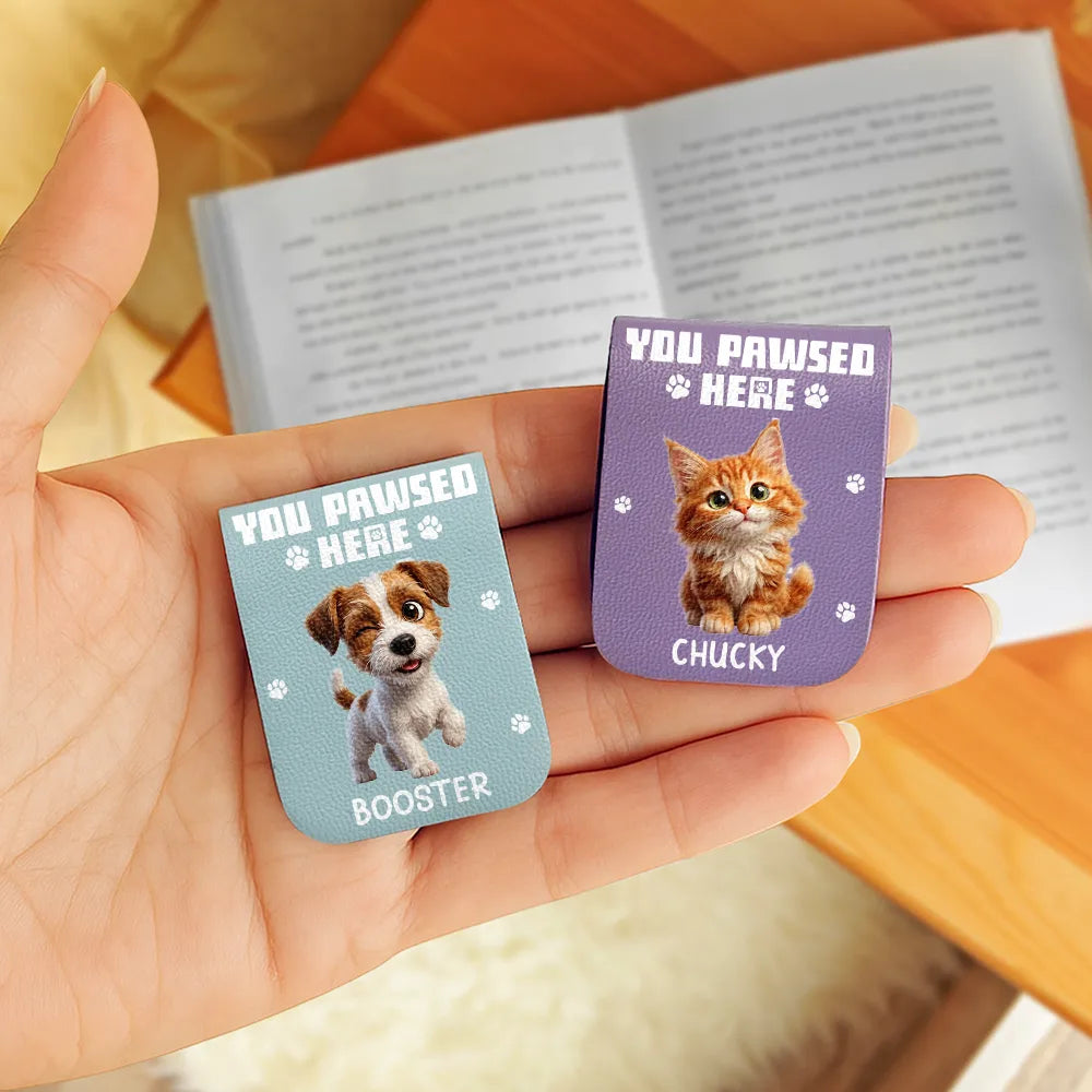 Art Design,Christmas,Custom Photo,Humorous,Pet Lovers,Photo - 3D Chibi Adorable Pet,Reading - Bookish Gifts For Pet Lovers, Book Lovers - Personalized Custom Photo You Pawsed Here Leather Magnetic Bookmark