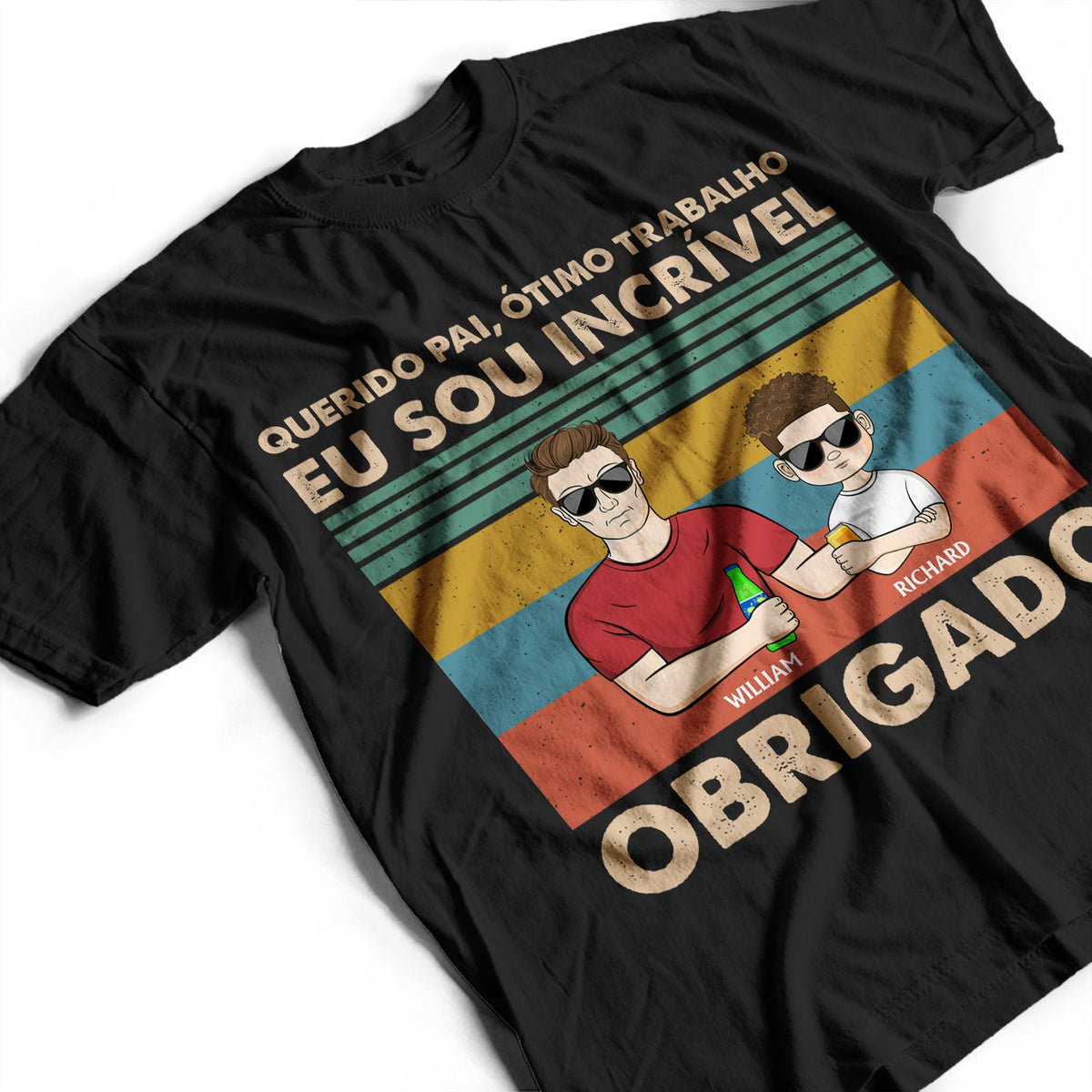 Querido Pai Ótimo Trabalho Nós Somos Incríveis Obrigado Jovem - T Shirt Personalizado