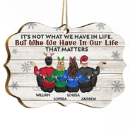 It's Not What We Have - Christmas Gifts For Besties, Best Friends - Personalized Medallion Wooden Ornament