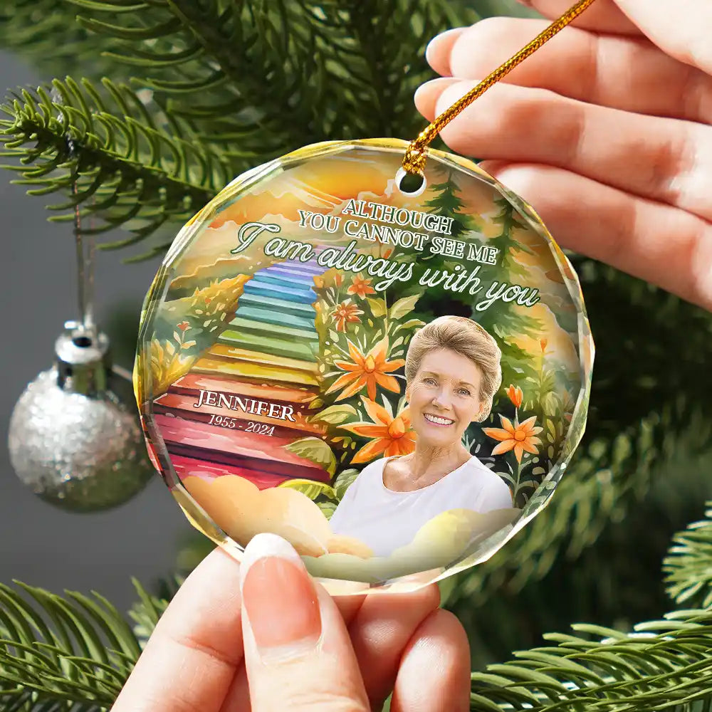Custom Photo Heaven Stairs I'm Always With You - Personalized Circle Glass Ornament