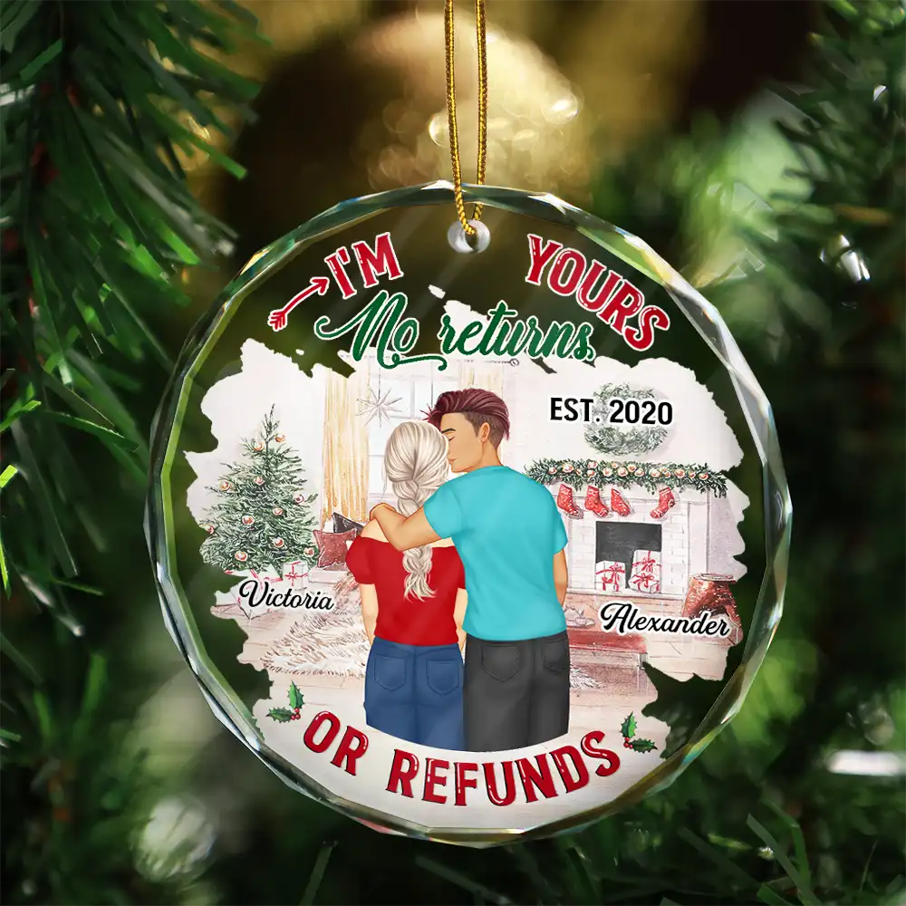 Christmas,Gift For Couples,Gift For Husband,Gift For Wife,Continue Shopping,Funny - Forehead Kissing Couple I'm Yours No Returns Or Refunds - Personalized Circle Glass Ornament