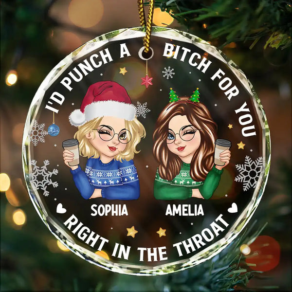 Gift For Bestie, Gifts For Colleagues, Gift For Sisters - Right In The Throat Besties - Personalized Circle Glass Ornament