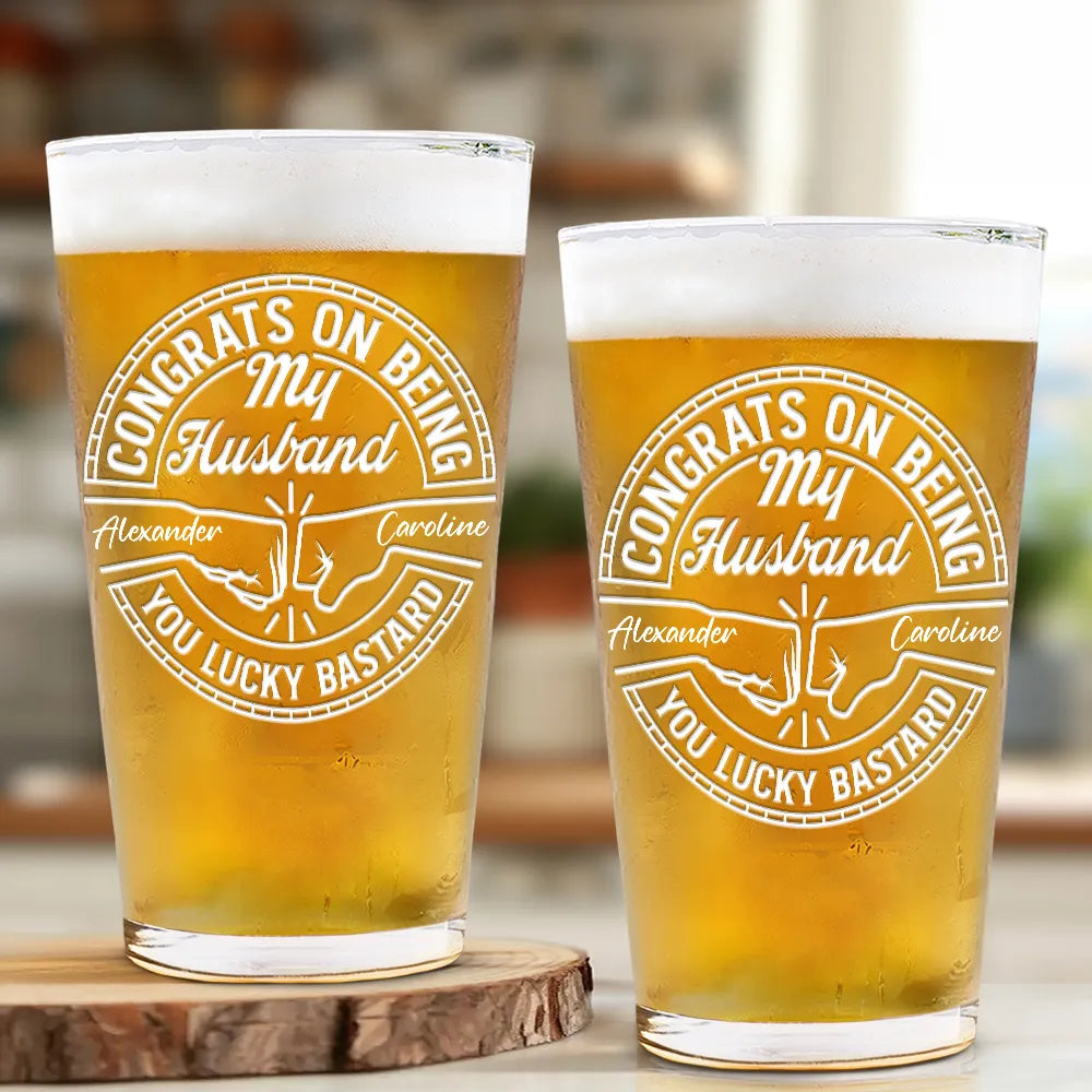 Gift For Brothers, Gift For Bestie, Gift For Men - Congrats On Being My Brother You Lucky Man - Personalized Beer Glass
