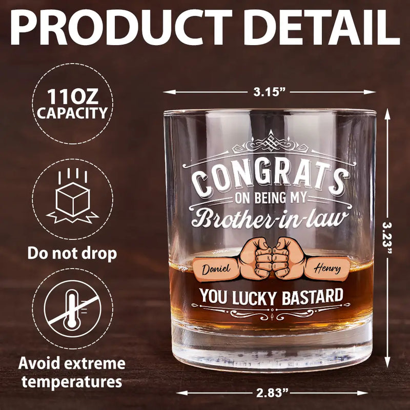 Gift For Brothers,Gift For Bestie,Funny - Congrats On Being My Brother You Lucky Man Hand Punch - Personalized Whiskey Glass