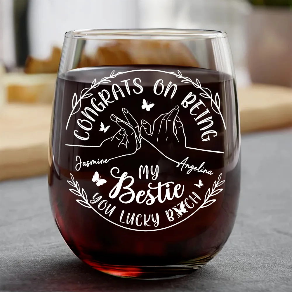 Congrats On Being My Sister You Lucky Girl - Personalized Stemless Wine Glass