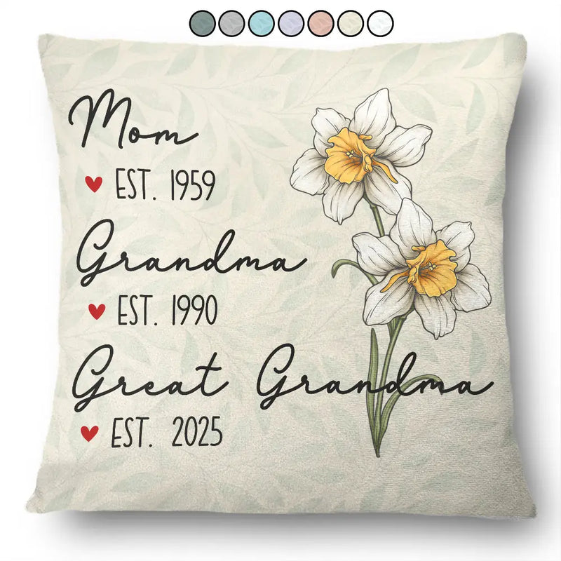 Gift For Mother, Gift For Grandma - Mom Grandma Great Grandma Birth Flower - Personalized Pillow
