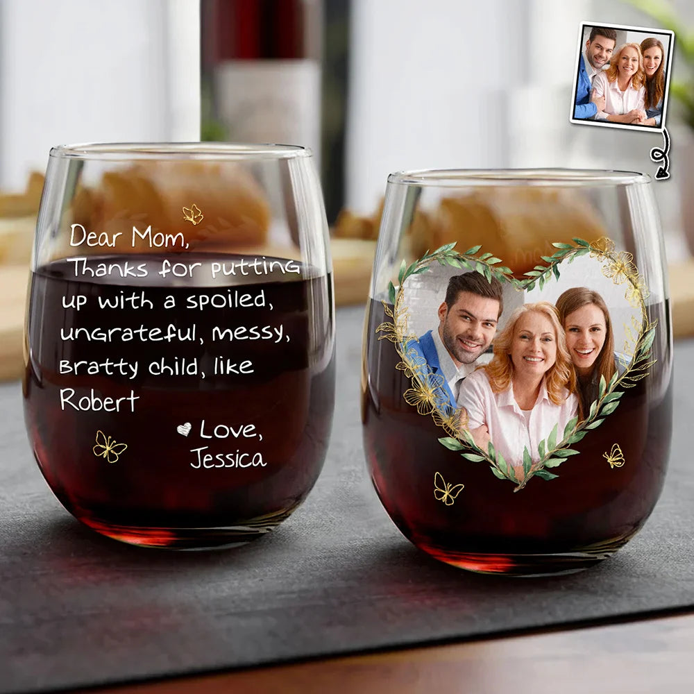 Custom Photo Mom Thanks For Putting Up With My Sibling - Personalized Stemless Wine Glass