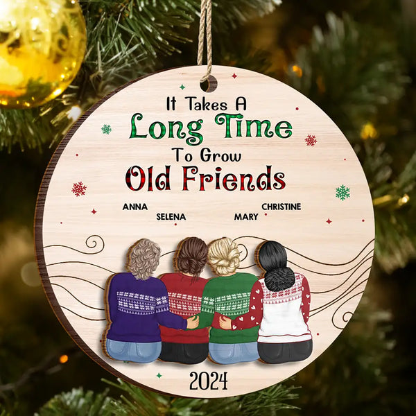 Gift For Bestie - Take A Long Time To Grow Christmas Besties - Personalized 2-Layered Wooden Ornament