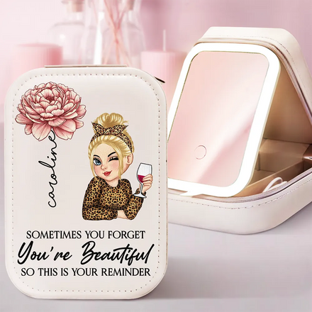 Sometime You Forget You're Beautiful - Personalized Makeup Box With LED Mirror