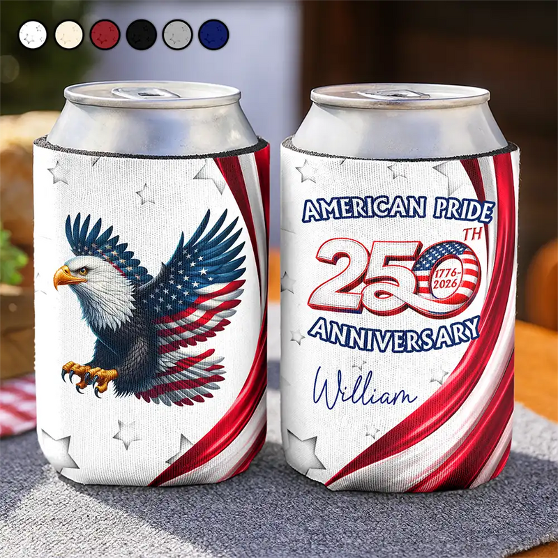 Independence Day,America 250th,Gift For Men,Icon,Proud - America 250th Anniversary US Pride Patriotic Eagle - Personalized Can Cooler Sleeve