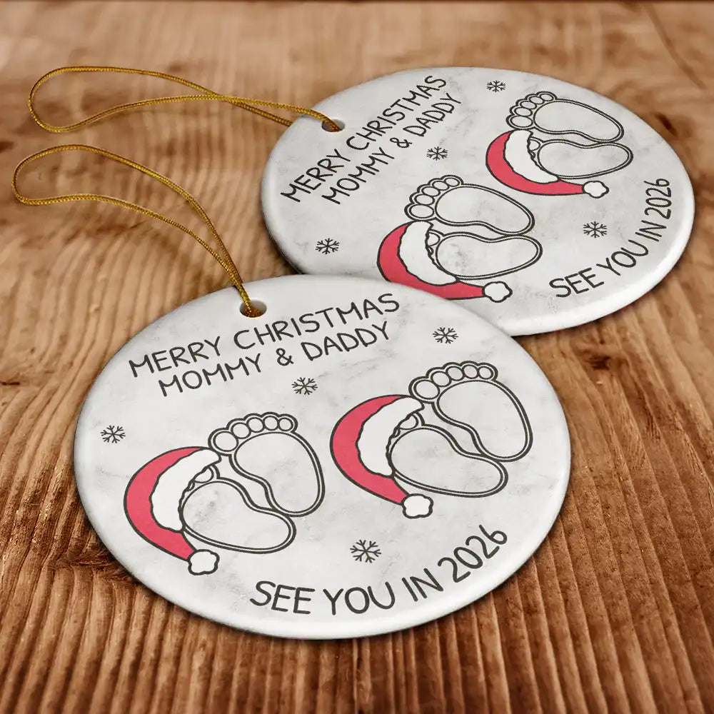 New Dad,New baby,New Mom,Christmas,Happy - Baby Expecting See You In 2026 - Personalized Circle Ceramic Ornament