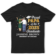 Love,Graduation,Dad - Daughters (Adult),Dad - Sons,Dad - Children,Gift For Father - Backside Proud Dad Of A Graduation Child - Personalized T Shirt