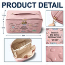 Gift For Yourself, Gift For Women, Happy - Bad Bi*ch Affirmation - Personalized Leather Makeup Bag