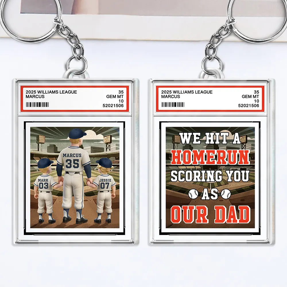 Baseball We Hit A Homerun Scoring You As Our Dad Sport Card Slab - Personalized Acrylic Keychain