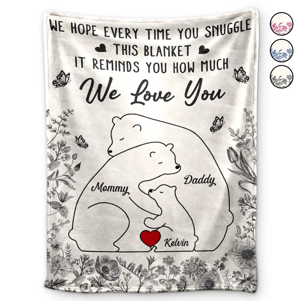 Gift For Couples, Family, Parents, Love - Bear Family This Blanket Reminds You How Much We Love You - Personalized Fleece Blanket, Sherpa Blanket