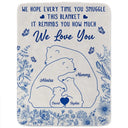 Gift For Couples, Family, Parents, Love - Bear Family This Blanket Reminds You How Much We Love You - Personalized Fleece Blanket, Sherpa Blanket