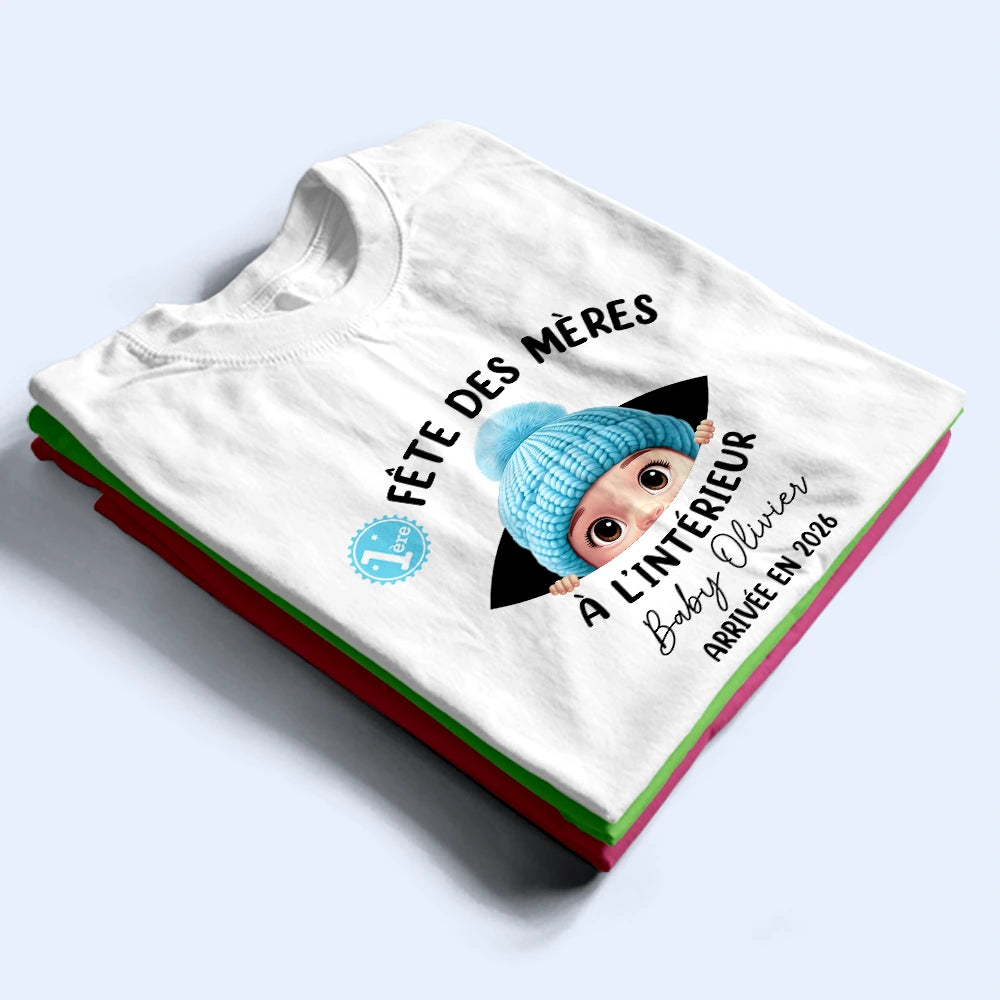 Gift For Wife,Gift For Yourself,Gift For Women,Parents,Gift For Mother,New Mom,Pregnant Mom,French,Non-Eng,Vector,Adorable - Bébé À L'intérieur - Pour Future Maman - T-Shirt Personnalisé