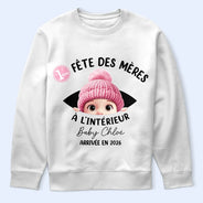 Gift For Wife,Gift For Yourself,Gift For Women,Parents,Gift For Mother,New Mom,Pregnant Mom,French,Non-Eng,Vector,Adorable - Bébé À L'intérieur - Pour Future Maman - T-Shirt Personnalisé