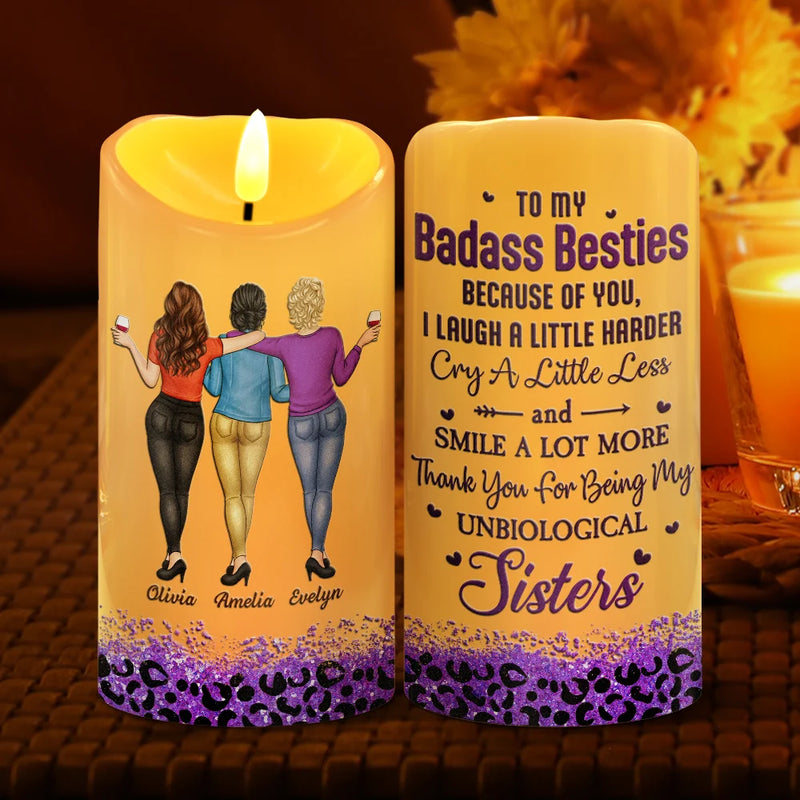 Gift For Sisters,Gift For Bestie,Old Best friends,Happy - Because Of You I Laugh A Little Harder - Personalized Flameless LED Candle