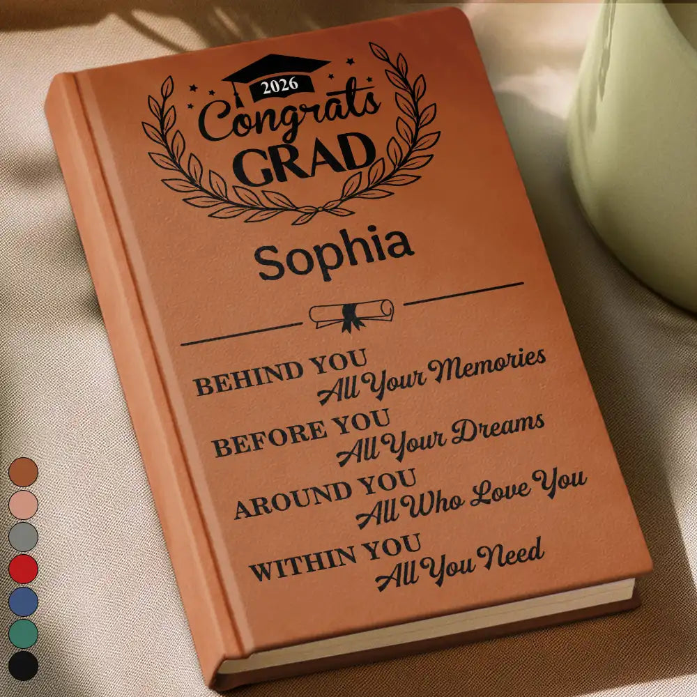 Behind You All Memories Congrats Grad - Personalized Hardcover Journal