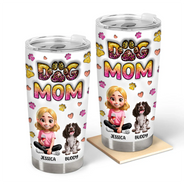 Dog Mom, Happy - Best Dog Mom Ever 3D A Woman And Her Dogs - Personalized Tumbler