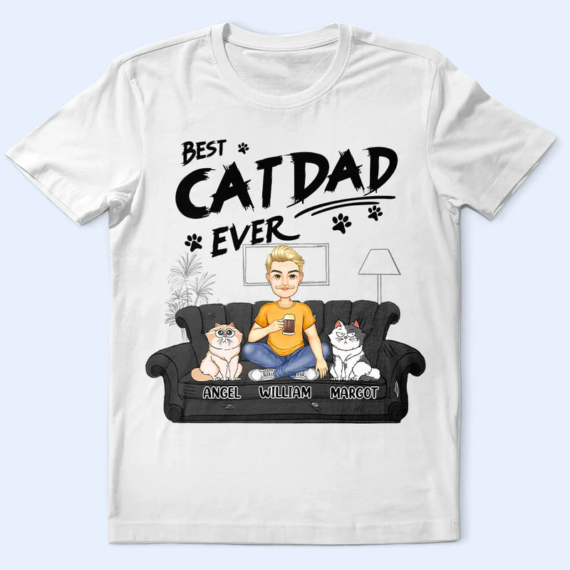 Cat Dad, Cat Lovers, Funny - Best Cat Dad Ever - Personalized T Shirt