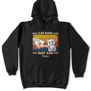 Funny,Cat Lovers,Pet Lovers,Cat Dad - Best Cat Dad Ever Just Ask Funny Cartoon - Personalized T Shirt