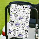 Happy, Golf, Dad's Hobby, Sport Dad, Gift For Father, Gift For Grandpa, Grandpa's Hobby, Gift For Husband - Best Dad By Par Stick Figures Kid Pet - Personalized Golf Towel