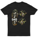 Gift For Father,Funny - Best Dad Ever - Personalized T Shirt