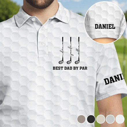 Best Dad Grandpa By Par Golf Clubs - Personalized Polo Shirt